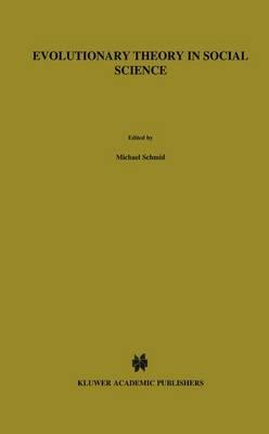 Evolutionary Theory in Social Science
