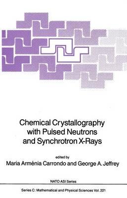 Chemical Crystallography with Pulsed Neutrons and Synchroton X-Rays