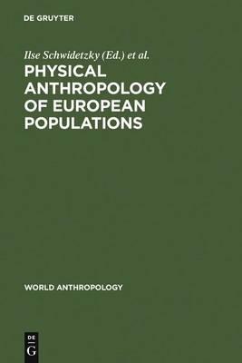 Physical Anthropology of European Populations