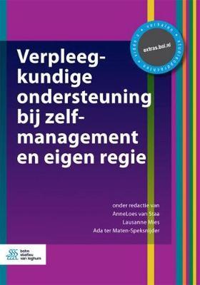 Verpleegkundige Ondersteuning Bij Zelfmanagement En Eigen Regie