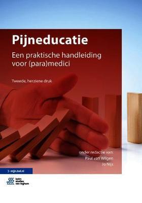 Pijneducatie: Een Praktische Handleiding Voor (Para)Medici