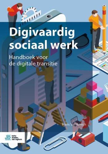 Digivaardig Sociaal Werk: Handboek Voor de Digitale Transitie