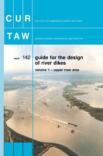 Guide for the Design of River Dikes