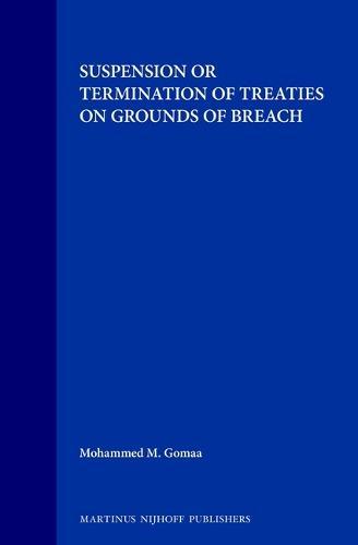 Suspension or Termination of Treaties on Grounds of Breach