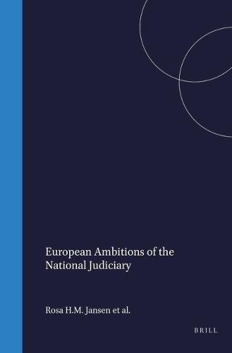 European Ambitions of the National Judiciary