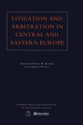 Litigation and Arbitration in Central and Eastern Europe