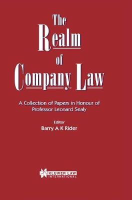The Realm of Company Law: A Collection of Papers in Honour of Professor Leonard Sealy