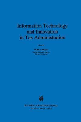Information Technology and Innovation in Tax Administration