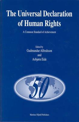 The Universal Declaration of Human Rights: A Common Standard of Achievement