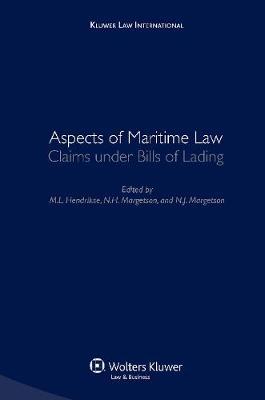 Aspects of Maritime Law: Claims Under Bills of Lading