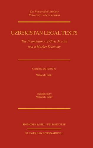 Uzbekistan Legal Texts: The Foundation Of Civic Accord