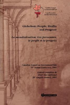 Globalism: People, Profits and Progress: People, Profits and Progress, La mondialisation