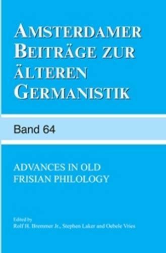 Advances in Old Frisian Philology
