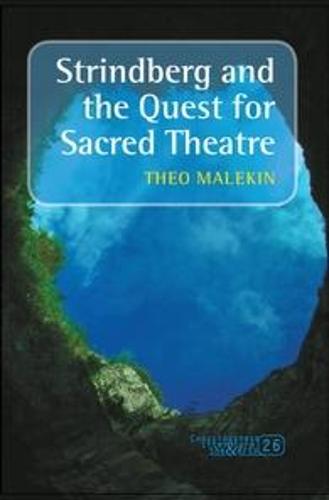 Strindberg and the Quest for Sacred Theatre