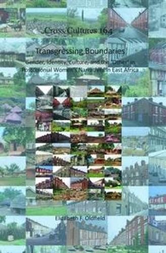 Transgressing Boundaries: Gender, Identity, Culture, and the ‘Other’ in Postcolonial Women’s Narratives in East Africa