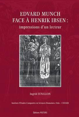 Edvard Munch face à Henrik Ibsen: impressions d'un lecteur