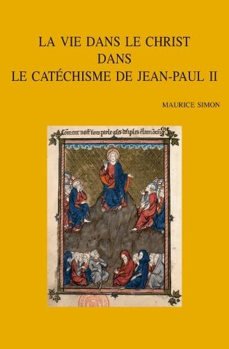 La vie dans le Christ dans le catéchisme de Jean-Paul II