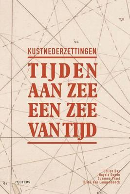 Kustnederzettingen: Tijden aan zee, een zee van tijd