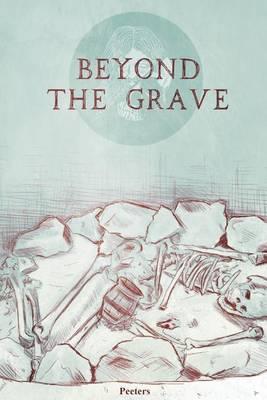 Beyond the Grave
