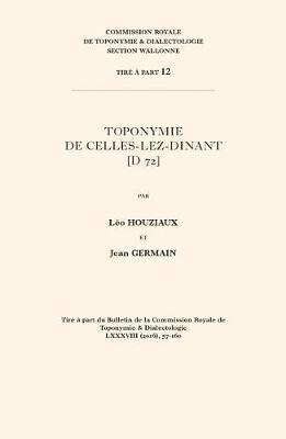 Toponymie de Celles-lez-Dinant [D 72]