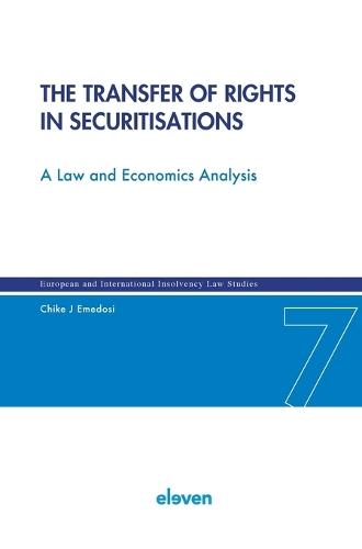 The Transfer of Rights in Securitisations: A Law and Economics Analysis