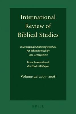 International Review of Biblical Studies, Volume 54 (2007-2008)