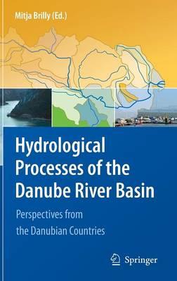 Hydrological Processes of the Danube River Basin: Perspectives from the Danubian Countries