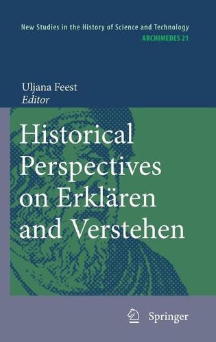 Historical Perspectives on Erklären and Verstehen