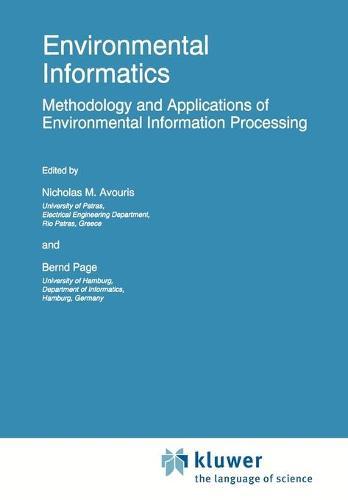 Environmental Informatics: Methodology and Applications of Environmental Information Processing