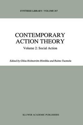 Contemporary Action Theory Volume 2: Social Action