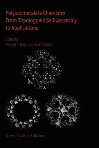 Polyoxometalate Chemistry From Topology via Self-Assembly to Applications