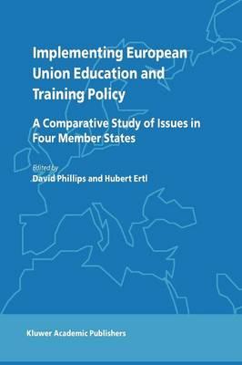 Implementing European Union Education and Training Policy: A Comparative Study of Issues in Four Member States