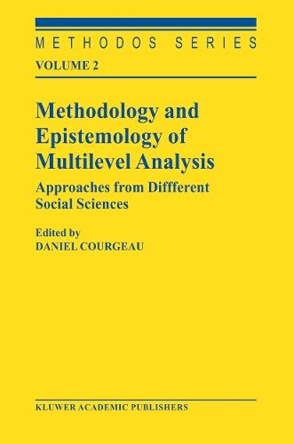 Methodology and Epistemology of Multilevel Analysis: Approaches from Different Social Sciences