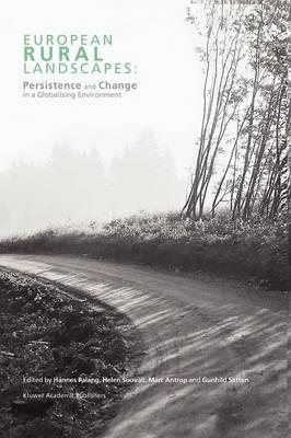 European Rural Landscapes: Persistence and Change in a Globalising Environment