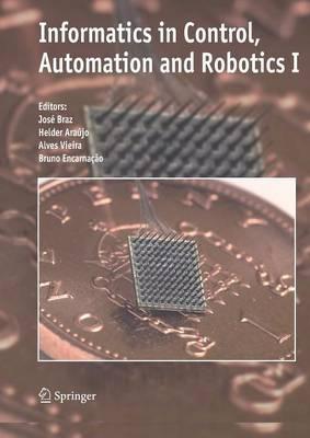 Informatics in Control, Automation and Robotics I