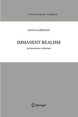 Immanent Realism: An Introduction to Brentano