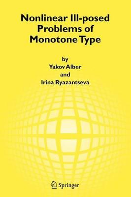 Nonlinear Ill-posed Problems of Monotone Type