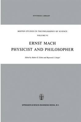 Ernst Mach: Physicist and Philosopher