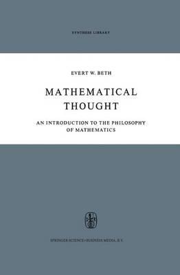 Mathematical Thought: An Introduction to the Philosophy of Mathematics