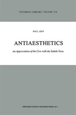 Antiaesthetics: An Appreciation of the Cow with the Subtile Nose