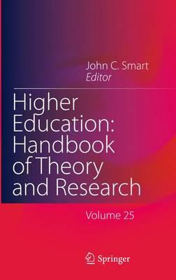 Higher Education: Handbook of Theory and Research: Volume 25