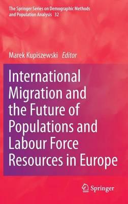International Migration and the Future of Populations and Labour in Europe
