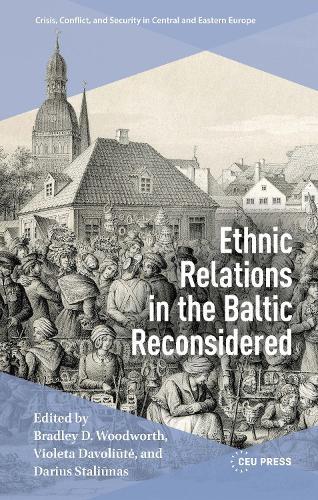 Ethnic Relations in the Baltic Reconsidered
