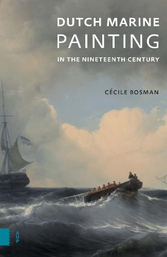 Dutch Marine Painting in the Nineteenth Century
