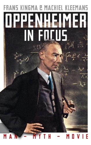 Oppenheimer in Focus: Man, Myth, Movie