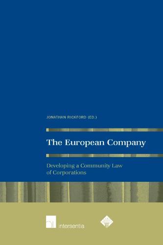 The European Company: Developing a Community Law of Corporations