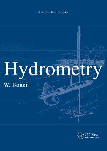 Hydrometry: IHE Delft Lecture Note Series