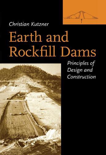 Earth and Rockfill Dams: Principles for Design and Construction