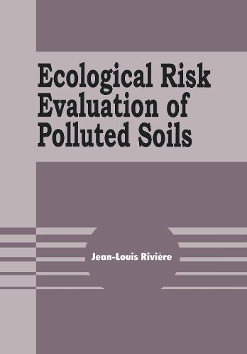 Ecological Risk Evaluation of Polluted Soils