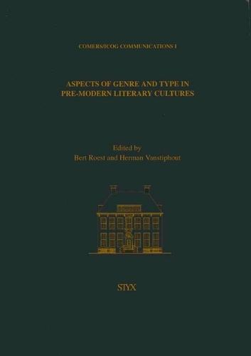 Aspects of Genre of and Type in Pre-Modern Literary Cultures